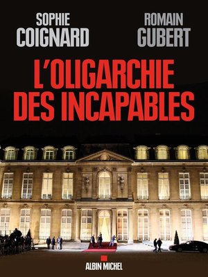cover image of L'Oligarchie des incapables